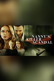 Nanny's Killer Scandal