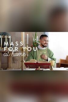 Mass For You At Home