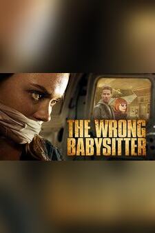 The Wrong Babysitter