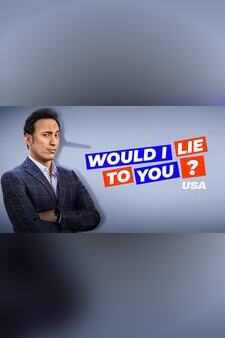 Would I Lie To You? USA