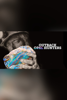 Outback Opal Hunters