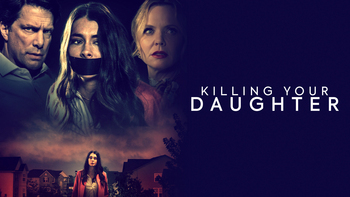 Killing Your Daughter