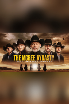 McBee Dynasty: Real American Cowboys