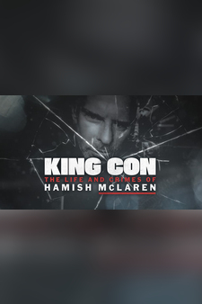 King Con: Life And Crimes Of Hamish McLaren