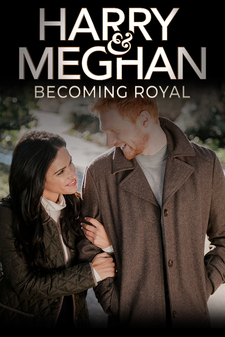 Harry and Meghan: Becoming Royal