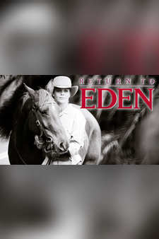 Return To Eden (The Series)