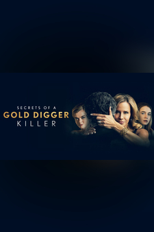 Secrets Of A Gold Digger Killer