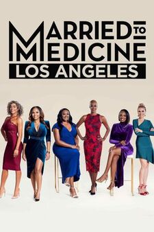 Married To Medicine: Los Angeles