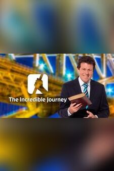 The Incredible Journey Presents