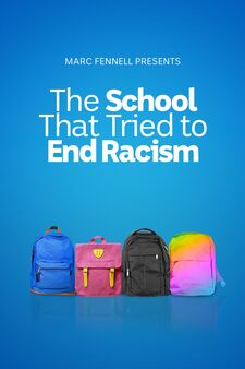 The School That Tried To End Racism