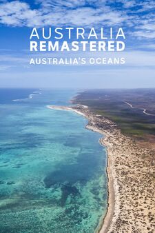 Australia Remastered: Australia's Oceans