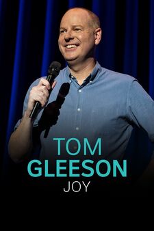 Tom Gleeson: Joy