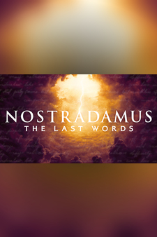 Nostradamus: The Last Words Aka Nostrada...