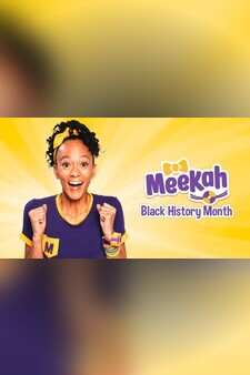 Meekah - Black History Month