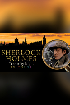Sherlock Holmes: Terror by Night (in Color)