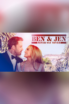 Ben and Jen: Never Say Never