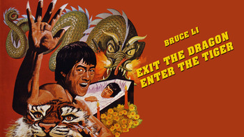 Exit The Dragon, Enter The Tiger