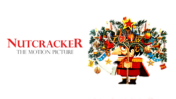 Nutcracker: The Motion Picture