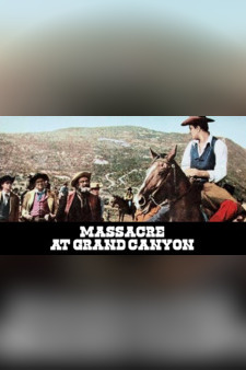 Massacre at Grand Canyon