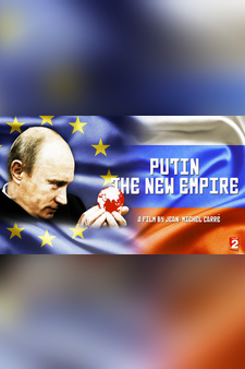 Putin: The New Empire