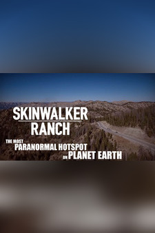 Skinwalker Ranch: The Most Paranormal Ho...