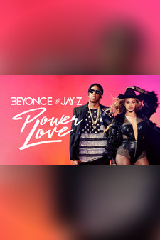 Beyonce & Jay-Z: Power Love