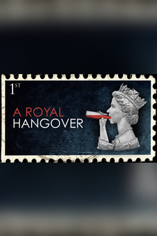 A Royal Hangover