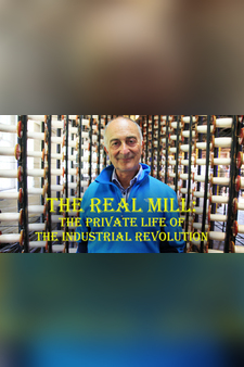 The Real Mill: The Private Life of the Industrial Revolution
