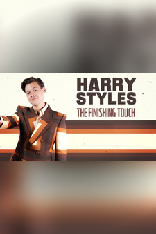 Harry Styles: the Finishing Touch