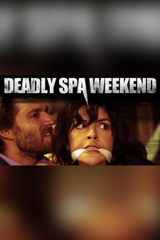 Deadly Spa Weekend