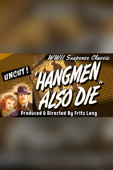 Hangmen Also Die - WWII Suspense Classic, Produced & Directed By Fritz Lang, Uncut!