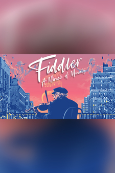 Fiddler: Miracle of Miracles