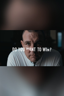 Do You Want To Win?