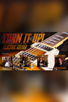 Turn It Up! A Celebration of the Electri...