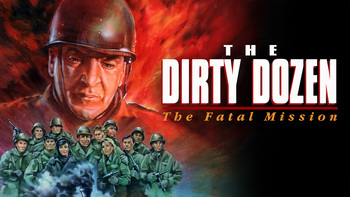 Dirty Dozen: Fatal Mission