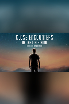 Close Encounters of the Fifth Kind: Cont...