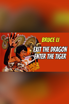 Exit the Dragon, Enter the Tiger