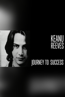 Keanu Reeves: Journey to Success