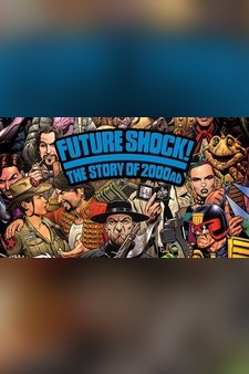 Future Shock: The Story of 2000 AD