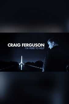 Craig Ferguson: I'm Here To Help