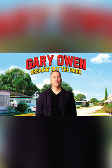 Gary Owen: Breakin' Out The Park