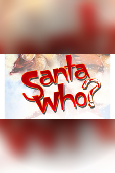 Santa Who?