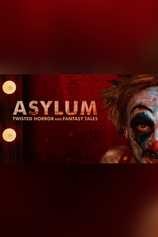ASYLUM - Twisted Horror and Fantasy Tales