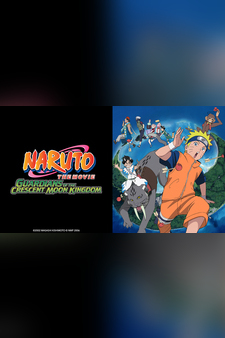 Naruto the Movie: Guardians of the Cresc...