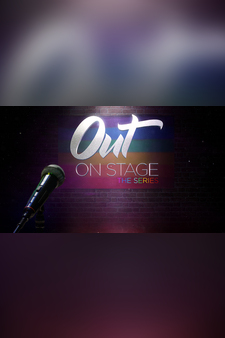 OUT On Stage (The Series)
