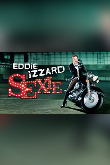 Eddie Izzard: SEXIE