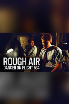 Rough Air: Danger on Flight 534