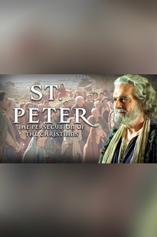 St. Peter: The Persecution of Christians...