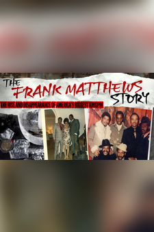 The Frank Matthews Story