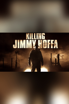 Killing Jimmy Hoffa